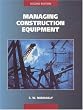 Managing Construction Equipment (2nd Edition)