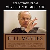 Moyers on Democracy | [Bill Moyers]