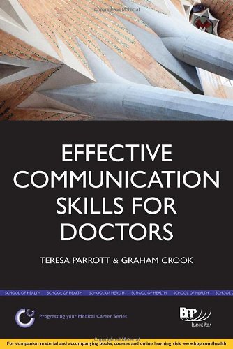 Effective Communication Skills for Doctors (Progressing Your Medical Career)