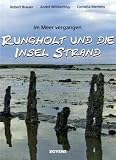 Produkt-Bild: Rungholt und die Insel Strand: Im Meer vergangen