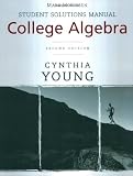 College Algebra, Student Solutions Manual
