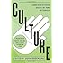 Culture: Leading Scientists Explore Societies, Art, Power, and Technology (Best of Edge Series)