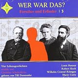 Wer war das? Forscher und Erfinder -3-: Sprecher: Till Demtr�der, 1 CD, Jewelcase, Laufzeit ca. 2 Std. 20 Min.von "Christine Schulz-Reiss"