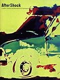 Aftershock : conflict, violence, and resolution in contemporary art