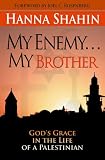 My Enemy ... My Brother