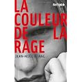 La couleur de la rage