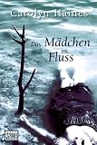 Produkt-Bild: Das M&auml;dchen im Fluss