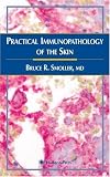 Practical Immunopathology of the Skin (Current Clinical Pathology) image