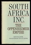 South Africa Inc. : the Oppenheimer empire