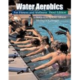 Water Aerobics for Fitness and Wellness (Wadsworth Activities Series)