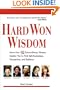 Hard Won Wisdom
