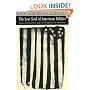 The Lost Soul of American Politics: Virtue, Self-Interest, and the Foundations of Liberalism