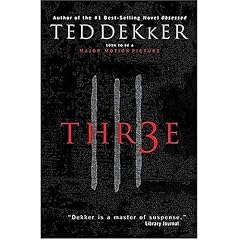 Three - by Ted Dekker (Paperback)