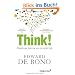 Think!: Denken, bevor es zu sp�t ist