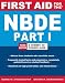 First Aid for the NBDE Part 1, Third Edition (First Aid Series)