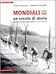 Mondiali 1951-2008. Un secolo di storia