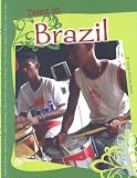 Teens in Brazil (Global Connections series) (Global Connections)