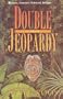 Double jeopardy: A novel