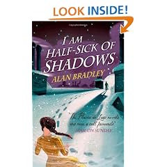 I Am Half-Sick of Shadows: A Flavia de Luce Mystery