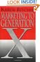 Marketing to Generation X