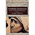 Finding Calcutta (What Mother Teresa Taught Me About Meaningful Work and Service) (Veritas Forum Books) (Paperback)