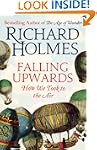 Falling Upwards: How We Took to the Air