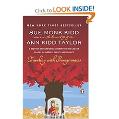 Traveling with Pomegranates: A Mother and Daughter Journey to the Sacred Places of Greece, Turkey, and France [Paperback]