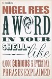 A Word In Your Shell-Like