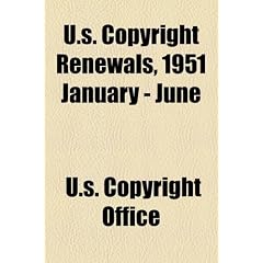 U.S. Copyright Renewals, 1951 January - June