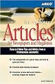 How to Write Articles for Newspapers and Magazines (Step by Step (Thomson Learning (Firm)).) (Revised) (Paperback)