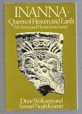 Inanna: Queen of Heaven and Earth. Her Stories and Hymns from Sumer.