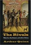 The Rivals: William Gwin, David Broderick, and the Birth of California