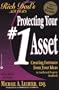 Protecting Your #1 Asset: Creating Fortunes from Your Ideas