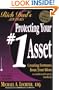 Protecting Your #1 Asset : Creating Fortunes from Your Ideas : An Intellectual Property Handbook (Rich Dad's Advisors)