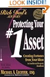 Protecting Your #1 Asset : Creating Fortunes from Your Ideas : An Intellectual Property Handbook (Rich Dad's Advisors)