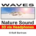 3D Ear Microphone Recording for Headphones: Beach Waves - laying on belly - feet towards water