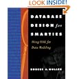 Database Design for Smarties: Using UML for Data Modeling (The Morgan Kaufmann Series in...