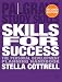 Skills for Success: The Personal Development Planning Handbook (Palgrave Study Skills) Skills for Success: The Personal Development Planning Handbook (Palgrave Study Skills)
