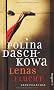 Lenas Flucht: Kriminalroman (Polina Daschkowa)