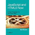 JavaScript and HTML5 Now