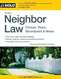Neighbor Law: Fences, Trees, Boundaries & Noise