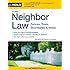 Neighbor Law: Fences, Trees, Boundaries & Noise