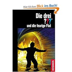 Die drei ??? und die feurige Flut (drei Fragezeichen): Erz�hlt von Kari Erlhoff