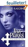 Jaz Parks, T4 : Jaz Parks n'en d�mord pas