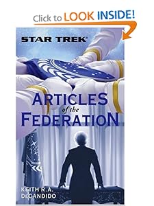 Articles of the Federation (Star Trek (Unnumbered Paperback)) Keith R. A. DeCandido