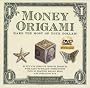 Money Origami Kit: Make the Most of Your Dollar!