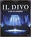 Il Divo, Live in London [Blu-ray] [Import], 発売中