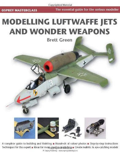 modelling luftwaffe jets and wonder weapons modelling masterclass