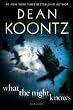 Buy What the Night Knows: A Novel Best Price.