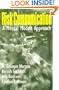 Risk Communication: A Mental Models Approach